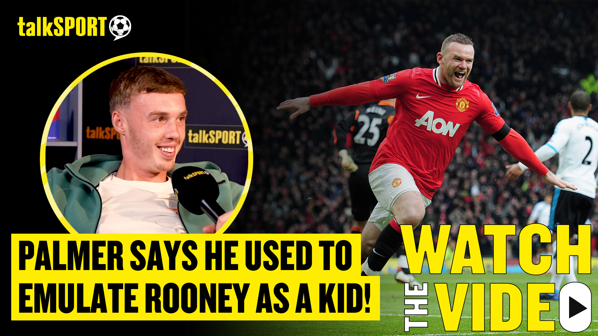 Cole Palmer reveals that he pretended to be like Wayne Rooney as a player growing up