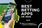 Best betting apps UK 2024