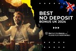 Best no deposit bonus UK 2024