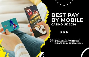 Best Pay by Mobole Casino UK 2024